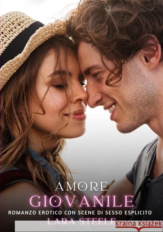 Amore Giovanile Steele, Lara 9783384337658 Lara Steele