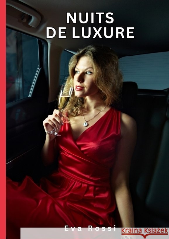 Nuits de Luxure Rossi, Eva 9783384342805