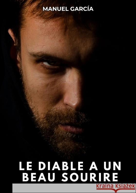 Le diable a un beau sourire García, Manuel 9783384342836