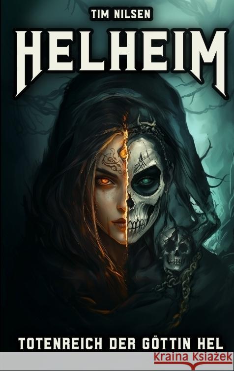 Helheim - Totenreich der Göttin Hel Nilsen, Tim 9783384343055