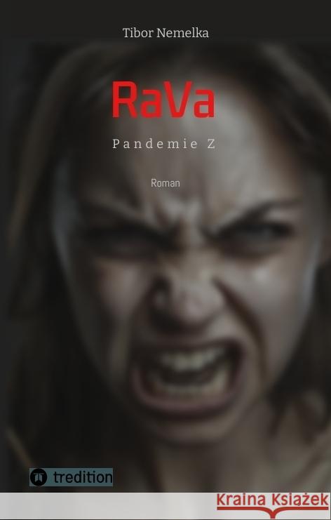 RaVa: Endzeit-Thriller in der Zombie-Apokalypse Nemelka, Tibor 9783384344755