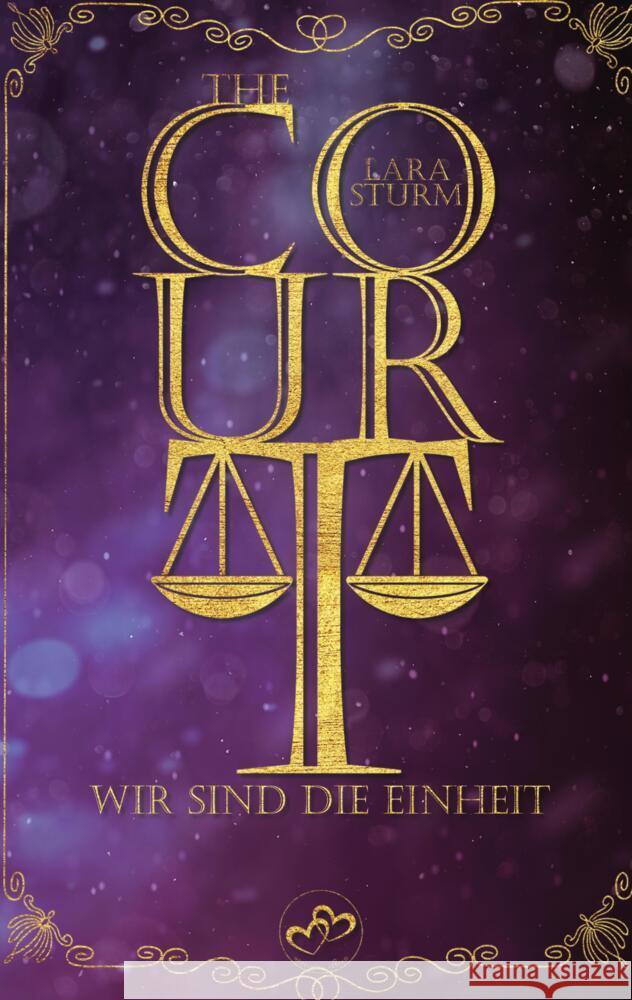 The Court: Wir sind die Einheit Sturm, Lara 9783384345011