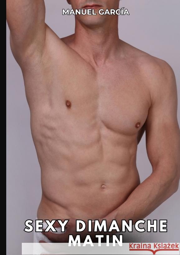 Sexy Dimanche Matin García, Manuel 9783384346490