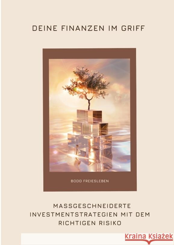 Deine Finanzen im Griff Freiesleben, Bodo 9783384353139