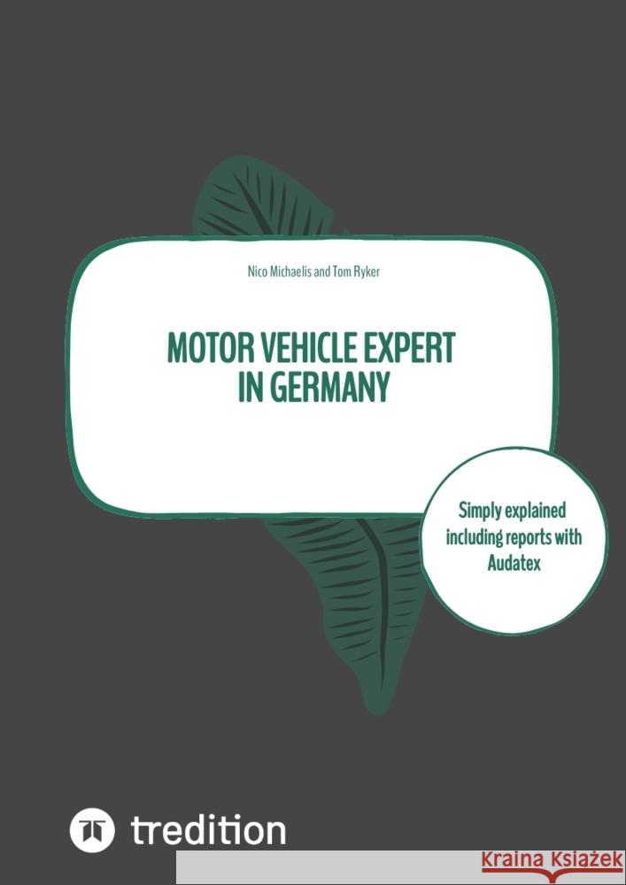 Motor vehicle expert  in Germany Michaelis, Nico, Ryker, Tom 9783384354280 First Europe Education (FEE)