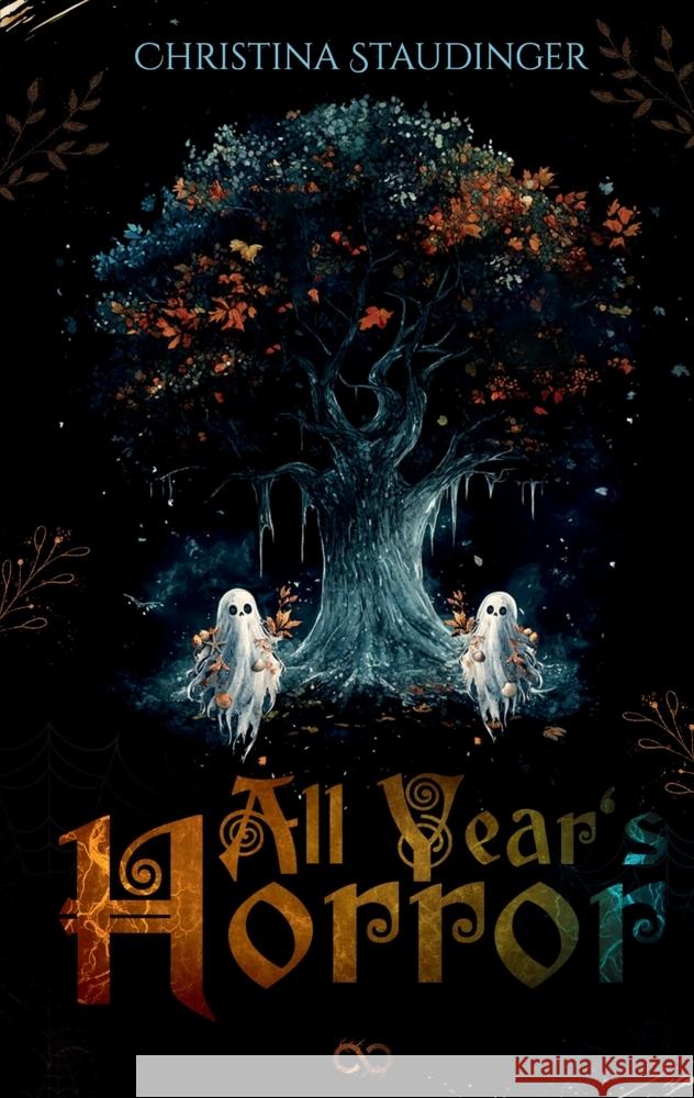 All Year's Horror Staudinger, Christina 9783384356321