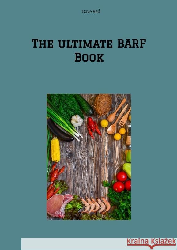 The ultimate BARF Book Red, Dave 9783384357021