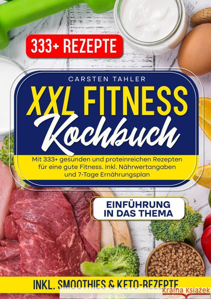 XXL Fitness Kochbuch Thaler, Carsten 9783384362971