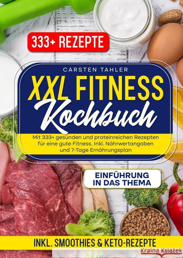 XXL Fitness Kochbuch Thaler, Carsten 9783384362988