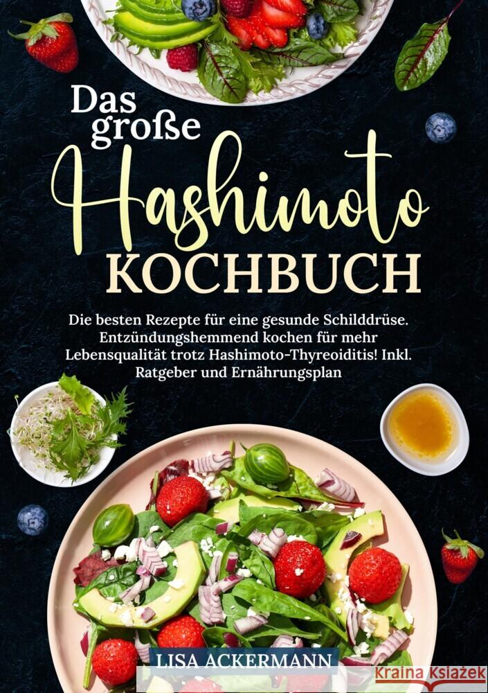 Das große Hashimoto Kochbuch Ackermann, Lisa 9783384364029