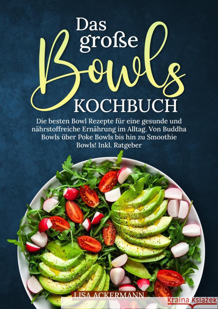 Das große Bowls Kochbuch Ackermann, Lisa 9783384366344