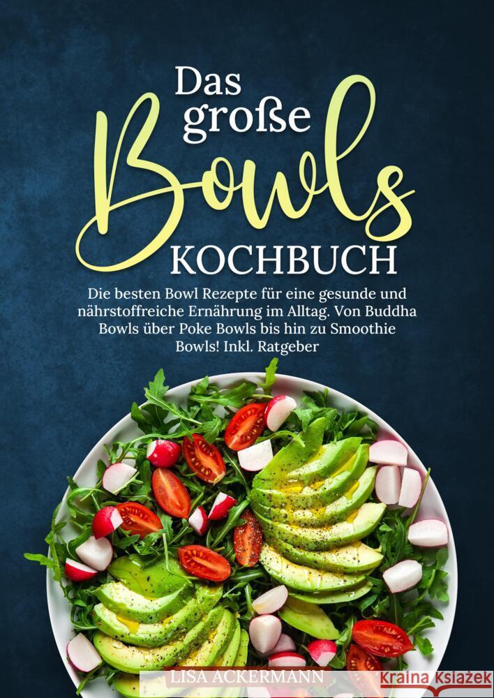 Das große Bowls Kochbuch Ackermann, Lisa 9783384366351