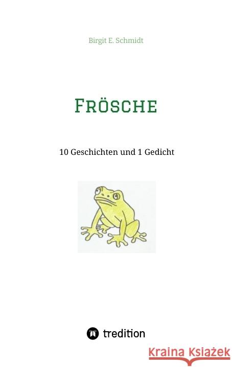 Frösche Schmidt, Birgit E. 9783384367396