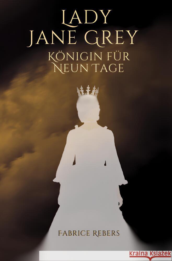 Lady Jane Grey Rebers, Fabrice 9783384368331