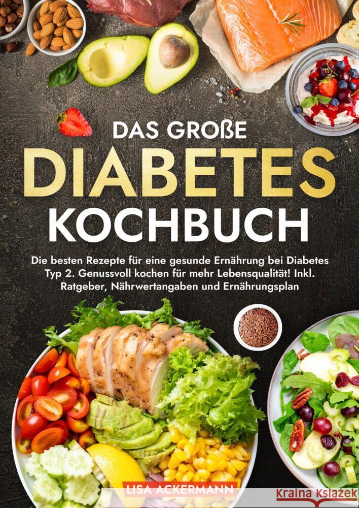 Das große Diabetes Kochbuch Ackermann, Lisa 9783384368560