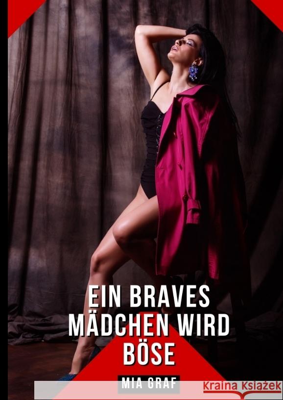 Ein braves Mädchen wird böse Graf, Mia 9783384370297