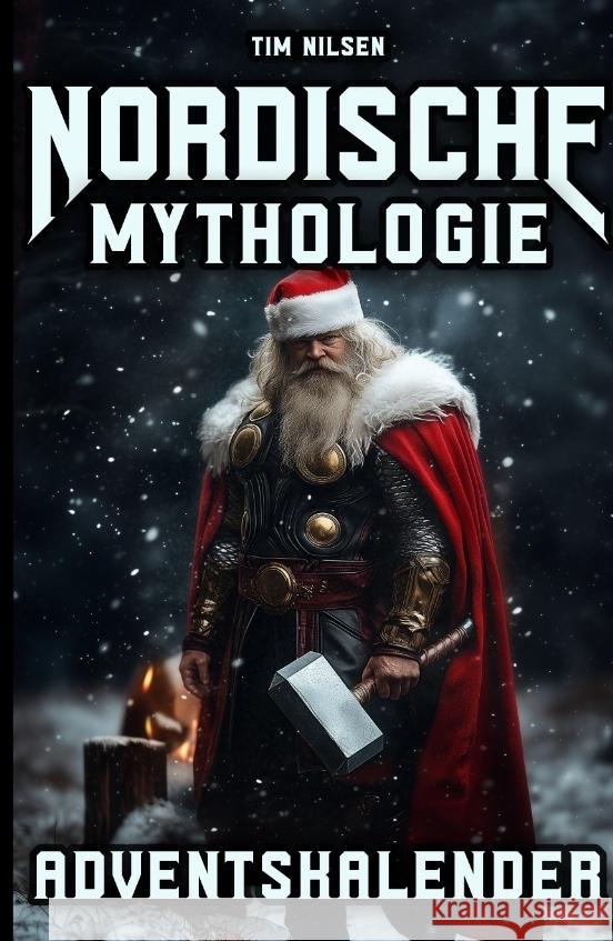 Nordische Mythologie Adventskalender Nilsen, Tim 9783384370464