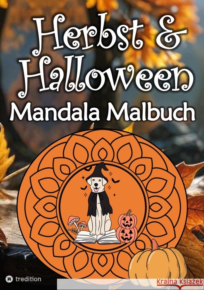 Herbst Mandala Malbuch für Erwachsene Halloween Mandalas Malblock Frauen, Mädchen, Kinder Kooper, Kenya 9783384374202
