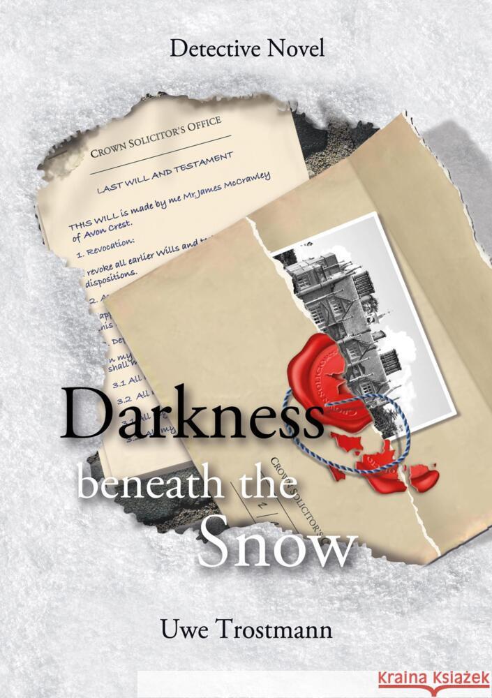 Darkness beneath the snow Trostmann, Uwe 9783384378545 tredition