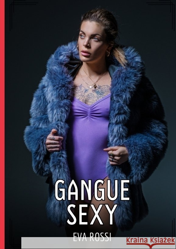 Gangue Sexy Rossi, Eva 9783384380494