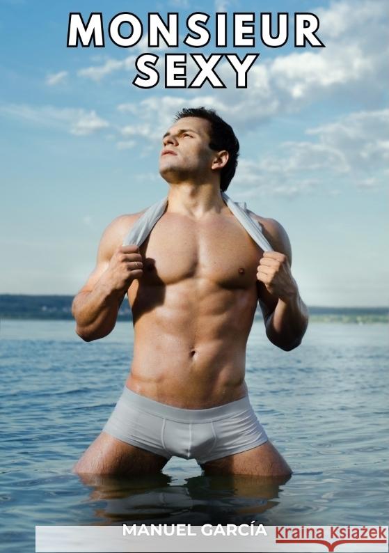 Monsieur Sexy García, Manuel 9783384381569