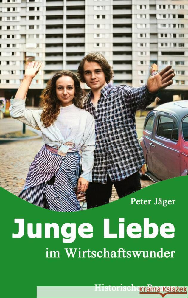 Junge Liebe Jäger, Peter 9783384381903