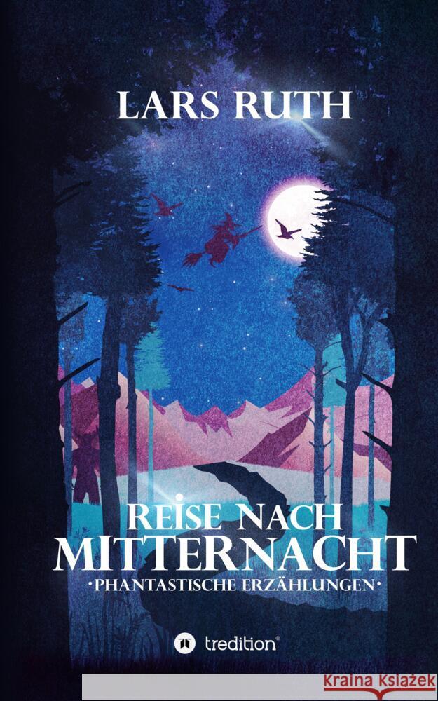 Reise nach Mitternacht Ruth, Lars 9783384382078