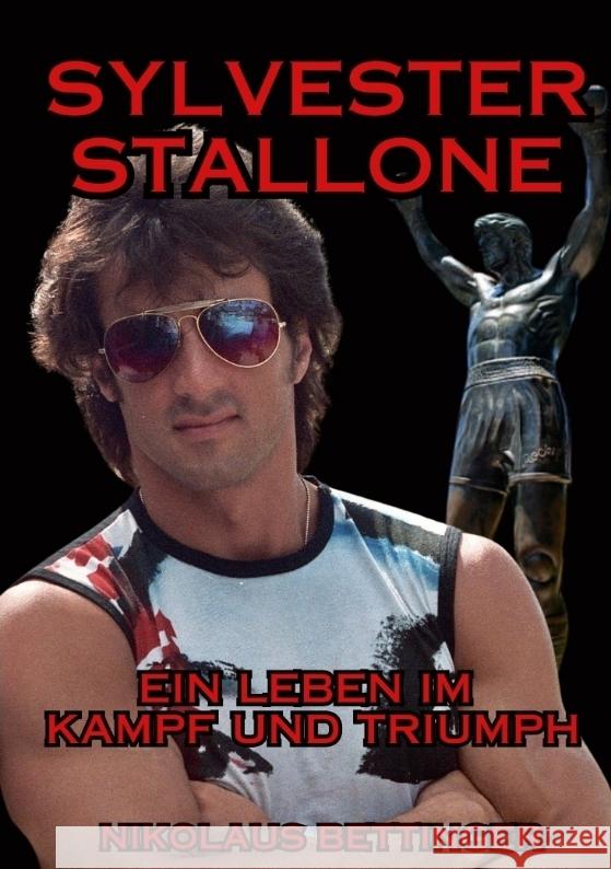 Sylvester Stallone Bettinger, Nikolaus 9783384382504