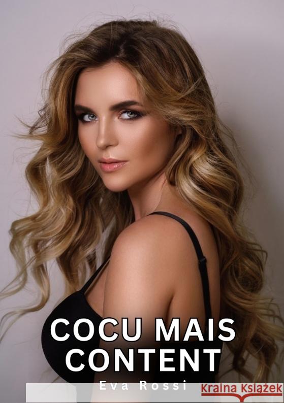 Cocu mais Content Rossi, Eva 9783384382825