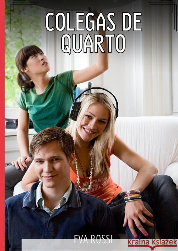 Colegas de Quarto Rossi, Eva 9783384383532