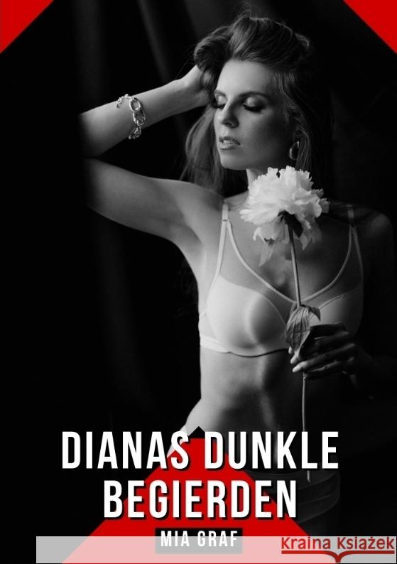 Dianas dunkle Begierden Graf, Mia 9783384384331