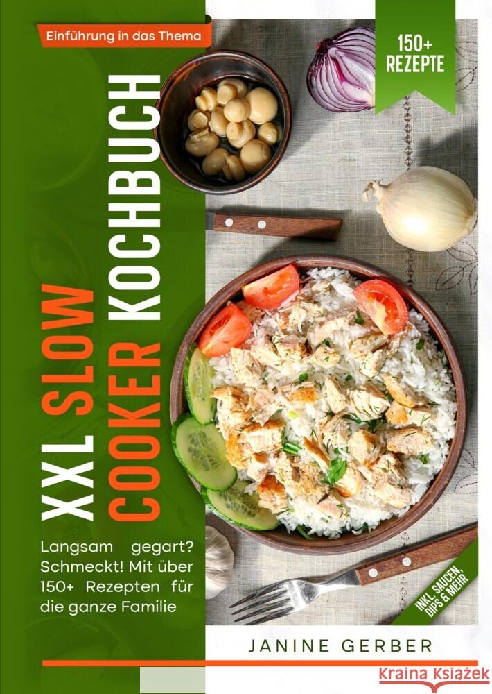 XXL Slow Cooker Kochbuch Gerber, Janine 9783384389084