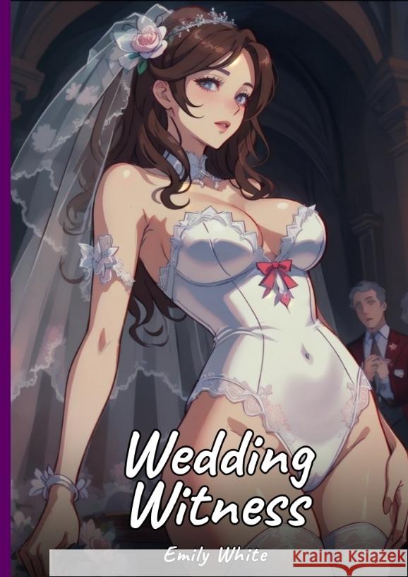 Wedding Witness White, Emily 9783384389299 Emily White