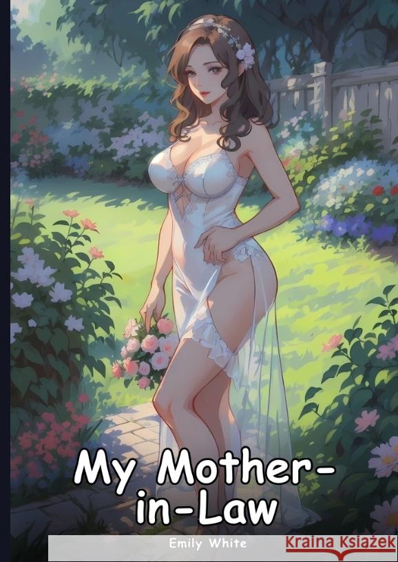 My Mother-in-Law White, Emily 9783384389329 Emily White