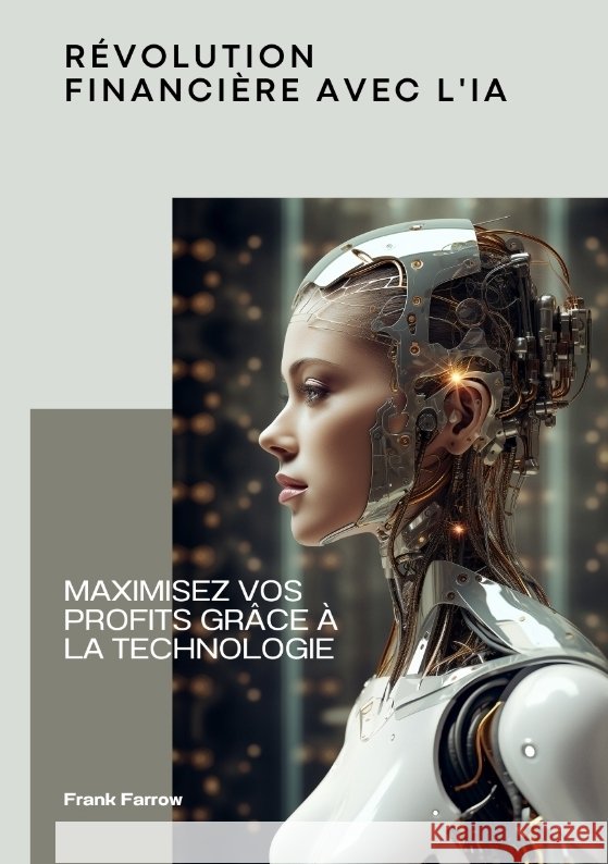 Révolution financière avec l'IA Farrow, Frank 9783384390677 tredition