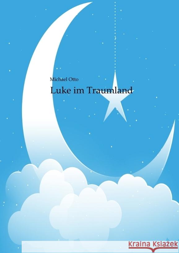 Luke im Traumland Otto, Michael 9783384392350