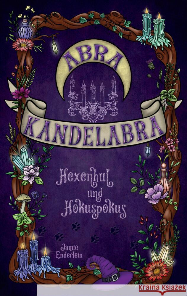 Abra Kandelabra Enderlein, Jamie 9783384394880 tredition