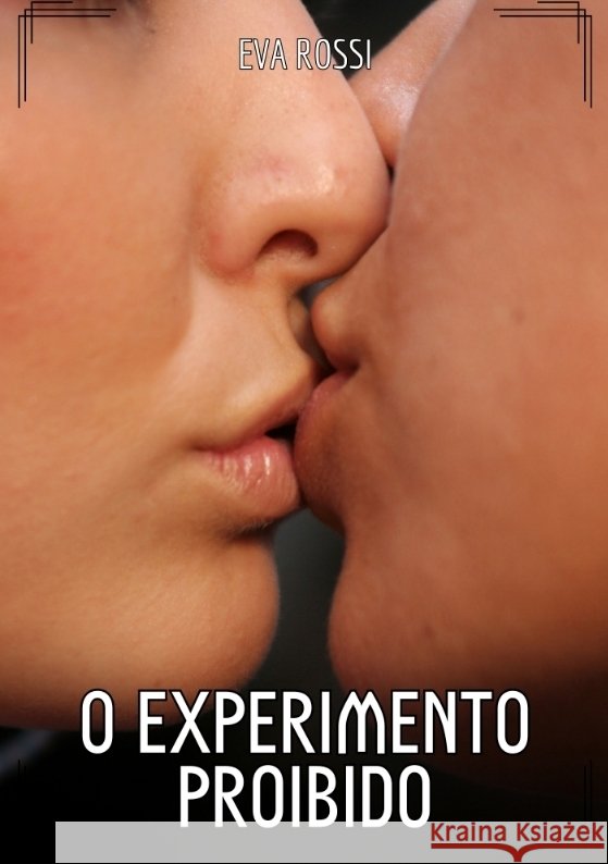 O Experimento Proibido Rossi, Eva 9783384395115