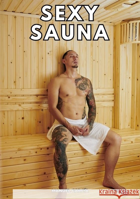 Sexy Sauna García, Manuel 9783384396518