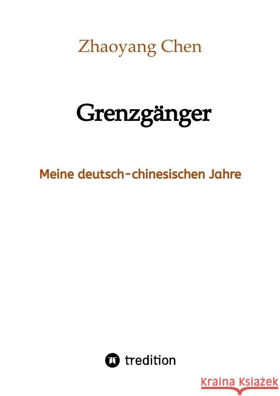 Grenzgänger Chen, Zhaoyang 9783384400505