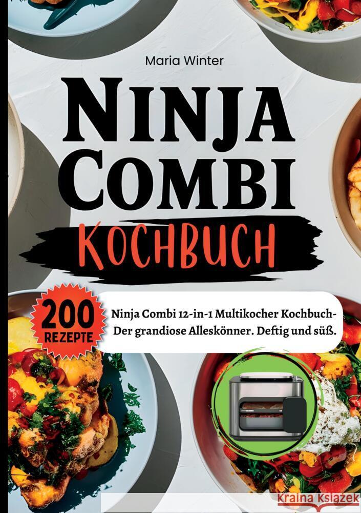 Ninja Combi Kochbuch- 200 Rezepte Winter, Maria 9783384402967