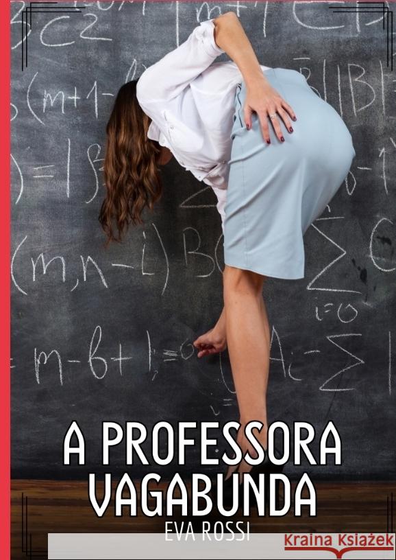 A professora vagabunda Rossi, Eva 9783384404008