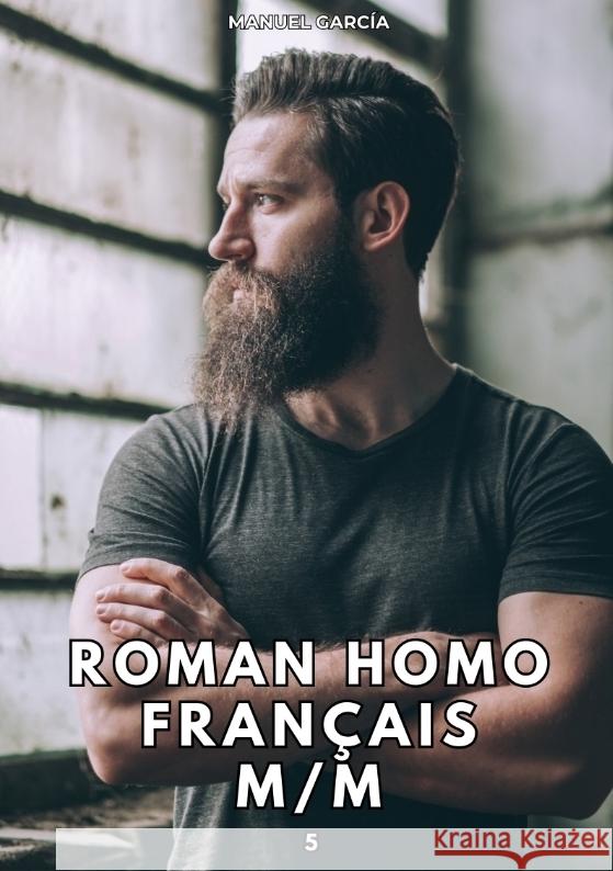 Roman Homo Français M/M. 5 García, Manuel 9783384404190