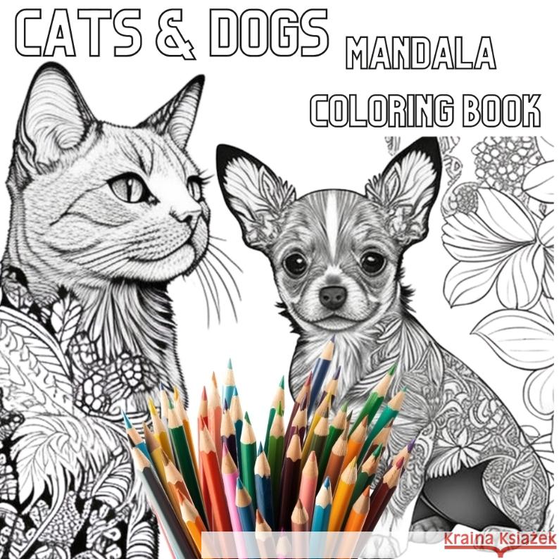 Cats & Dogs Mandala Coloring Book Hammoud, Joe 9783384405425 Joe Hammoud