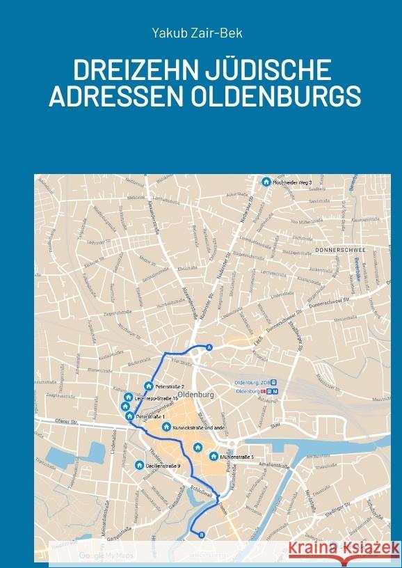 Jüdische Adressen Oldenburgs Zair-Bek, Yakub 9783384406644 tredition