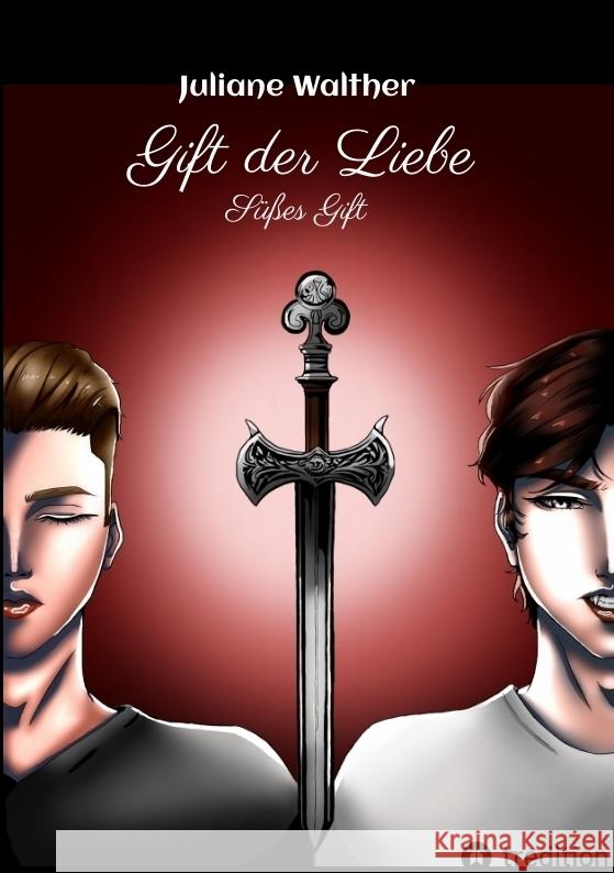 Gift der Liebe Walther, Juliane 9783384409959