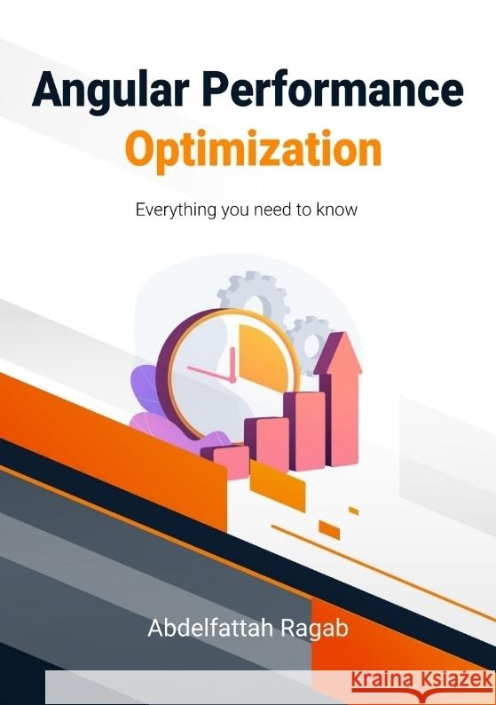 Angular Performance Optimization Ragab, Abdelfattah 9783384410016