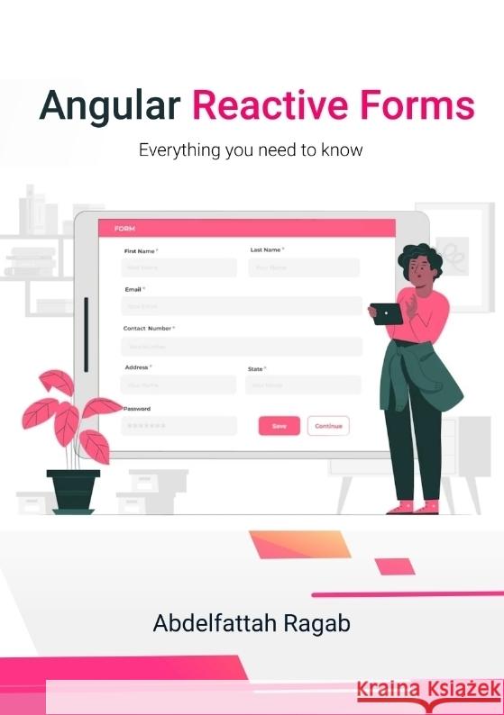 Angular Reactive Forms Ragab, Abdelfattah 9783384411501