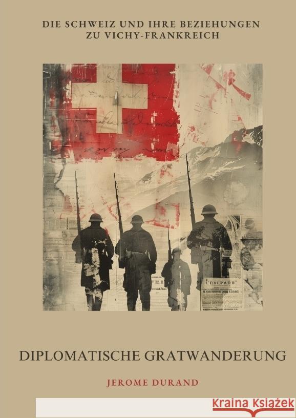 Diplomatische  Gratwanderung Durand, Jerome 9783384415431