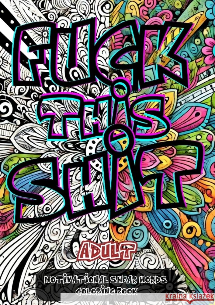 Fuck This Shit Hammoud, Joe 9783384421012 Joe Hammoud